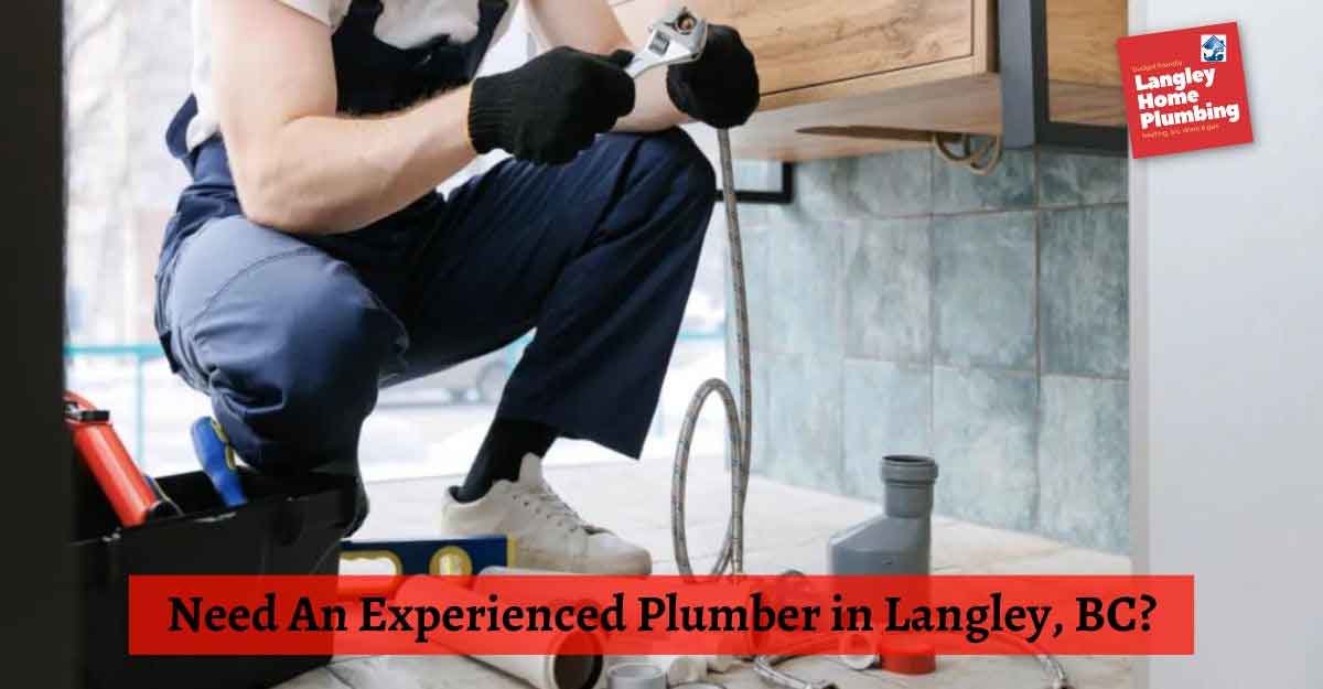 Top Reasons to Hire Certified Plumbing Contractors in Langley