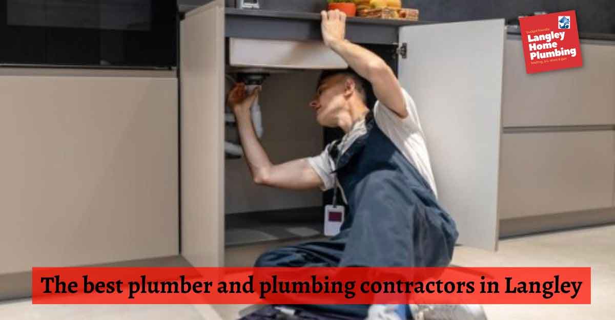 The best plumber and plumbing contractors in Langley