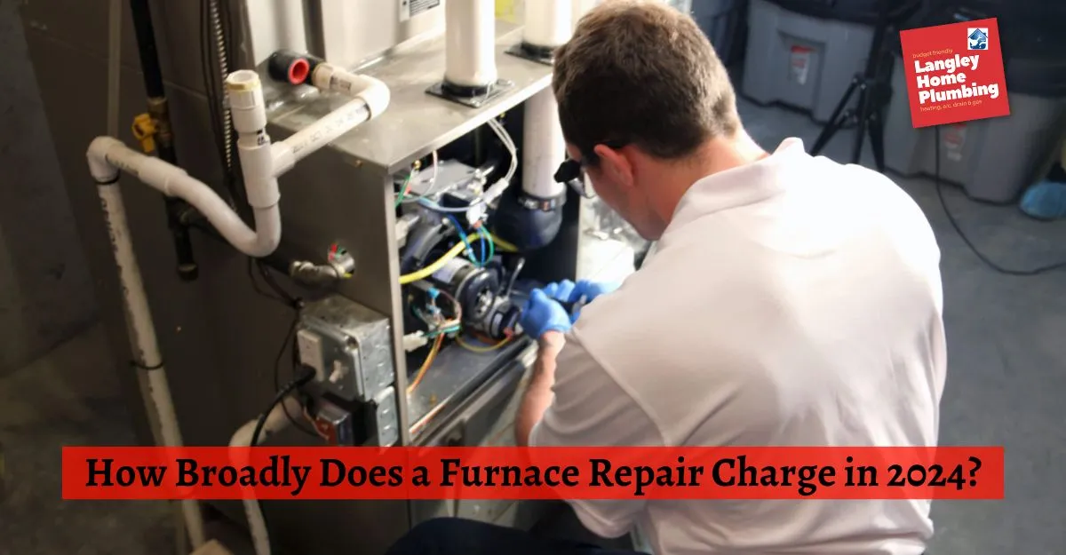 How Broadly Does a Furnace Repair Charge in 2024?